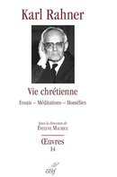 Evelyne Maurice publishes the spiritual texts of Karl Rahner with Editions du Cerf