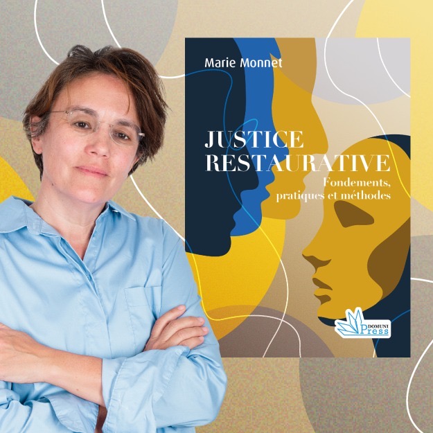 Intervista a Marie Monnet — Giustizia riparativa
