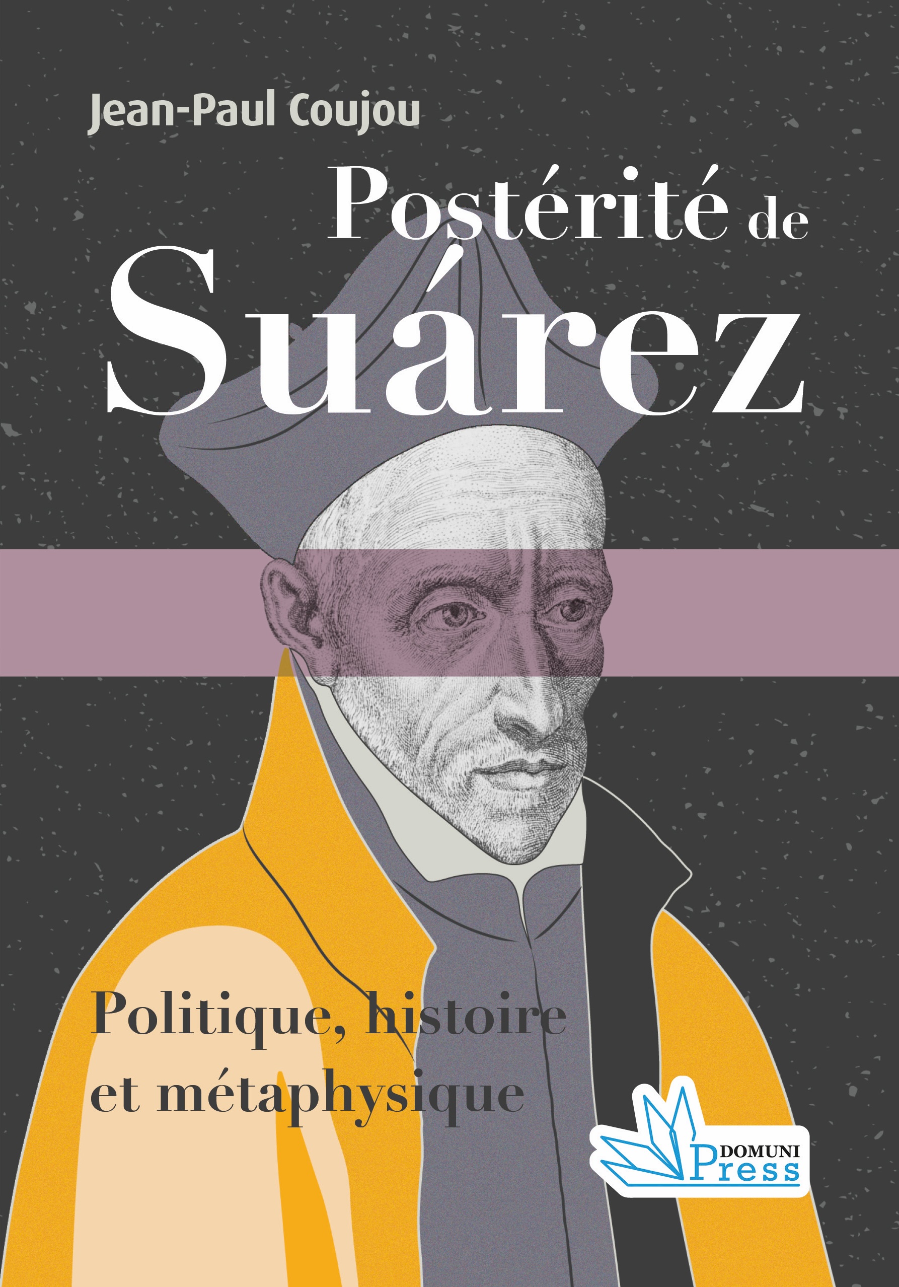 Quand Suárez éclaire notre modernité