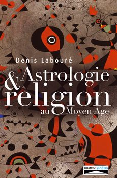 Astrologie et religion au Moyen Âge