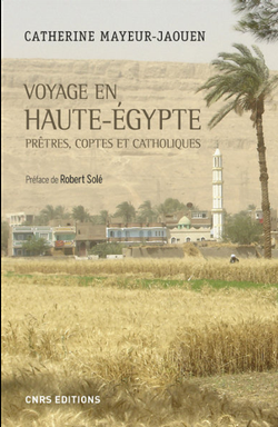 Voyage en Haute-Egypte Prêtres, coptes et catholiques