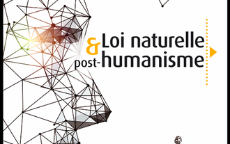 Loi naturelle et post-humanisme