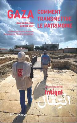 Gaza : Comment transmettre le patrimoine