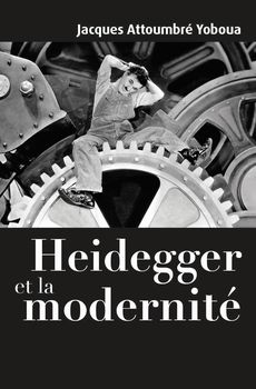 Heidegger et la modernité