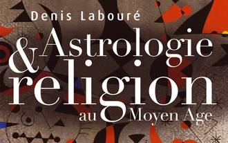 Astrologie et religion au Moyen Âge