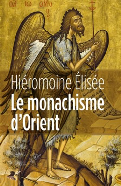 Le monachisme d'Orient