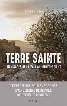 Quand la Terre Sainte « s’en-visage »