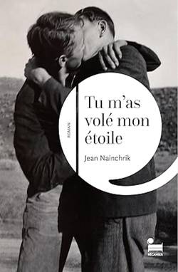 Tu m’as volé mon étoile