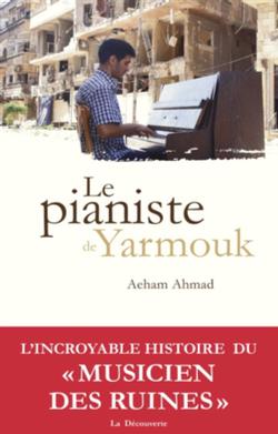 Le pianiste de Yarmouk