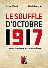 Le souffle d'Octobre 1917 - L'engagement des communistes français