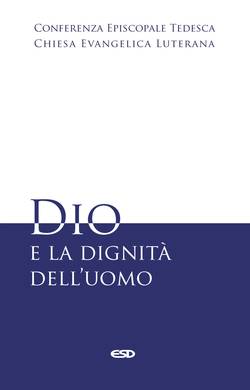 Dio e la dignità dell'uomo