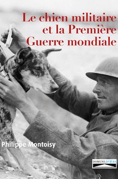 Le chien militaire et la Première Guerre mondiale