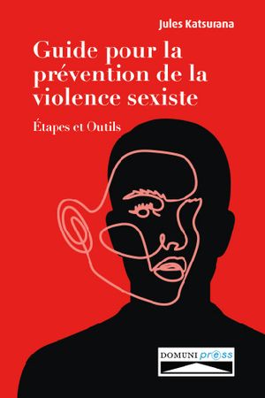 Guide pour la prevention de la violence sexiste