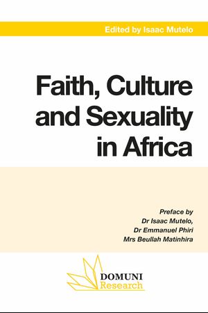 Faith, Culture and Sexuality in Africa