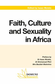 Faith, Culture and Sexuality in Africa