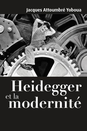 Heidegger et la modernité