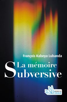 La mémoire subversive