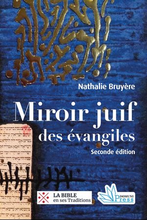 Miroir juif des évangiles. Seconde édition