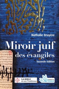 Miroir juif des évangiles. Seconde édition