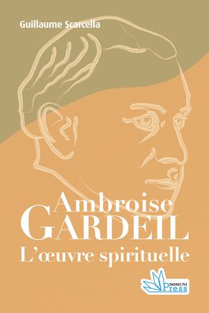 Ambroise Gardeil : L’œuvre spirituelle