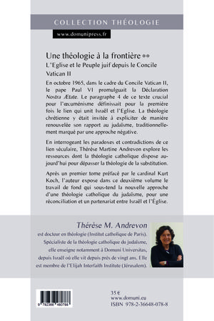 Une théologie à la frontière, l'Église et le Peuple juif depuis le Concile Vatican II, Tome 2