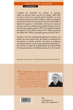 Trappistes en Terre sainte. Des moines au coeur de la géopolitique 1946-1991.