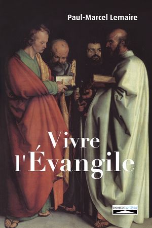 Vivre l'Évangile