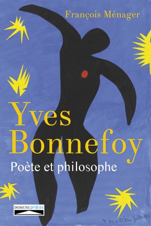 Yves Bonnefoy, poète et philosophe