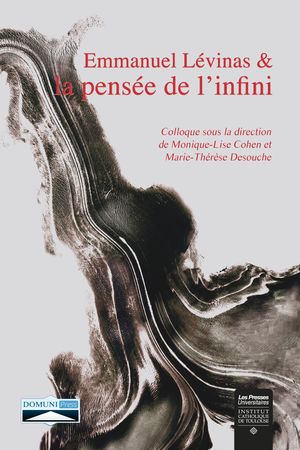 Emmanuel Lévinas et la pensée de l'Infini