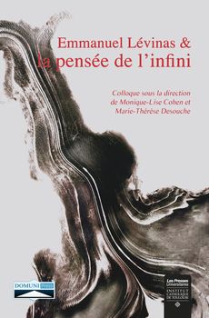 Emmanuel Lévinas et la pensée de l'Infini
