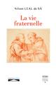 La vie fraternelle