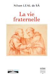 La vie fraternelle